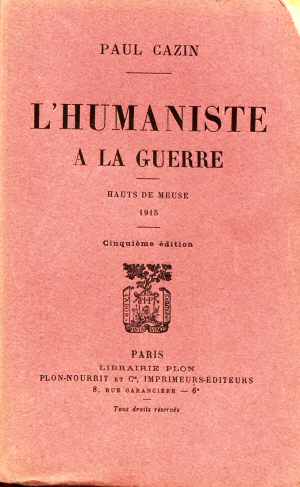 L'Humaniste à la Guerre (Paul Cazin - Ed. 1920)